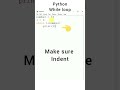 how to use while loop in python idle #shorts #python