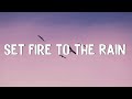 Adele - Set Fire to the Rain (Lyrics) || Rihanna, Coldplay (Mix Lyrics)