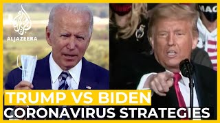 Trump vs Biden: Differences in coronavirus strategies