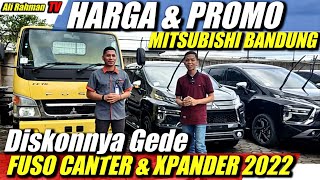 HARGA MITSUBISHI XPANDER & FUSO CANTER EURO 4 2022 DI DEALER MITSUBISHI RANCEKEK BANDUNG