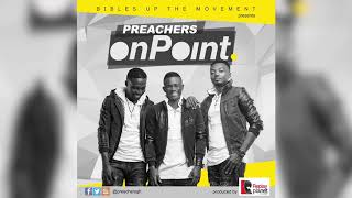 Preachers  - On Point (Audio)