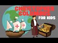 Christopher Columbus for Kids | Learn about his life and what actually happened on his adventures