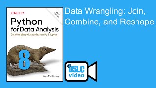 Python for Data Analysis: Data Wrangling: Join, Combine, and Reshape (py4da01 8)