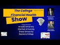 The College Financial Health Show August 13, 2024