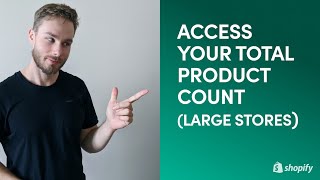 Shopify - How To Count How Many Products In Store and Collections