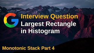 LeetCode 84. Largest Rectangle in Histogram | Monotonic Stack Part 4 | Stack | Array