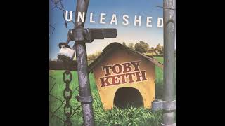 Toby Keith   Unleashed