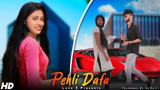 Pehli Dafa | | Cute Romantic Love Story 2022 | | Satyajeet Jena | | Atif Aslam  || Love 5
