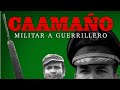 CAAMAÑO MILITAR A GUERRILLERO