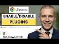 How To Enable Or Disable Plugins In Google Chrome  (full guide 2026)