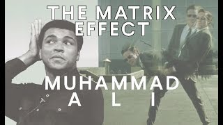 Muhammad Ali - The Original Matrix