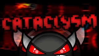 CATACLYSM (Old Version) by: Gboy | Geometry Dash 2.01 [EXTREME DEMON]