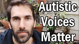 Autistic Voices Matter