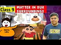 Matter in Our Surroundings | Class 9 Science | Class 9 Science Chapter 1 | Ultra Legend Batch