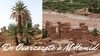 From Ouarzazate to M'Hamid El Ghizlaine