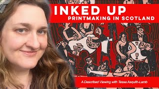 Inked Up- Printmaking in Scotland - Visually Impaired