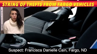 String Of Thefts From Fargo Vehicles