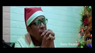 Ronny Wacanno - Selamat Natal Mama dan Papa (OFFICIAL MUSIC DAN VIDEO)