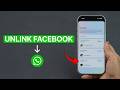 How to Unlink Facebook from WhatsApp?