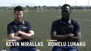 Dafabet: What do Romelu Lukaku and Kevin Mirallas think about their Belgium team mates?