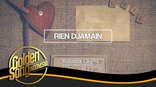 RIEN DJAMAIN - Kucoba Lagi (Official Audio)