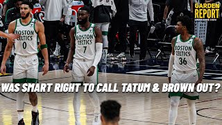 Was Marcus Smart Right to Call Out Jayson Tatum & Jaylen Brown? Garden Report Reaction