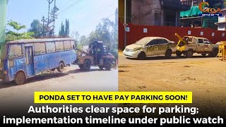 Ponda set to have pay parking soon!