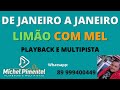 De janeiro a janeiro Limão com mel Playback e VS multipista