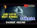 lagu dayak parasa rasidi adjam