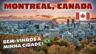 CONHECE MINHA CIDADE... MONTREAL! 🇨🇦