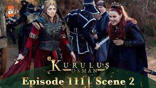 Kurulus Osman Urdu | Season 6 Episode 111 Scene 2 I Tumhein aasaan maut nahin dungi!