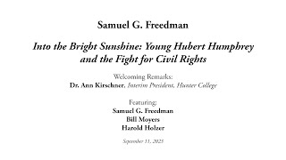 Samuel G. Freedman — Into the Bright Sunshine: Young Hubert Humphrey and the Fight for Civil Rights