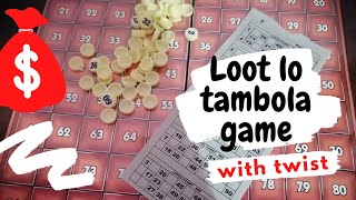 Loot Lo Tambola Game with twist| Kitty party games | tambola for all parties