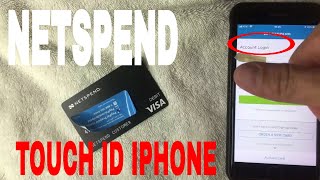 How To Setup Iphone Touch Id For Netspend Prepaid Card