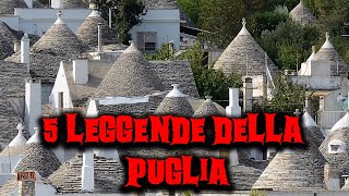 5 leggende della Puglia