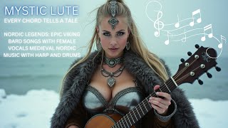 Nordic Legends Epic Viking Bard Songs with Female Vocals Medieval Nordic Music with Harp and Drums