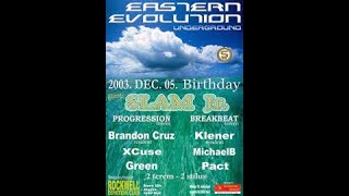 Slam Jr - Live @ Rockwell Club, Miskolc, Eastern Evolution 05-12-2003