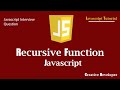 Recursive Function Javascript | Javascript Tutorial | Javascript Course