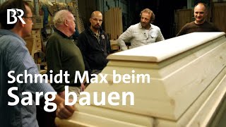 Sargbau-Seminar: Schmidt Max und die ewige Ruhe