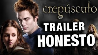 Trailer Honesto - Crepúsculo 1 - Legendado