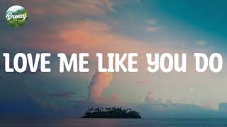 Love Me Like You Do / Lyric Cover