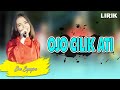 Ojo Cilik Ati - Lirik || Era Syaqira