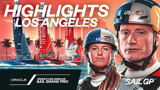 Highlights | Oracle Los Angeles Sail Grand Prix