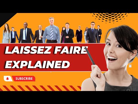 Who supported laissez faire capitalism?