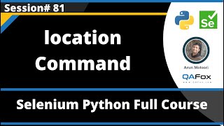location command in Selenium Python (Session 81)