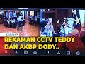 Rekaman CCTV Pertemuan Teddy Minahasa dan AKBP Dody 19 September 2022 Diputar di Persidangan