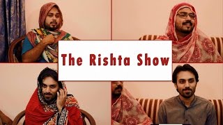 The Rishta Show | The Idiotz