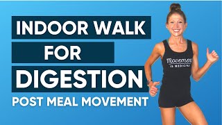 Indoor Walk For Digestion - Post Meal Movement