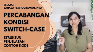 SWITCH-CASE Conditional Branching Tutorial (Structure, Explanation, Code Examples) | Learn Java