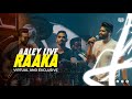 Raaka (රෑක) - DADDY ft. Rakitha Aaley Live [Virtual and Exclusive]